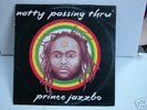 Prince Jazzbo NATTY PASSING THRU   VERY rareRare