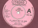 NOLAN PORTER-IF I COULD ONLY BE SURE-UK-PROBE DEMO