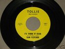RARE NORTHERN SOUL-SAM FLETCHER-I'D THINK IT OVER