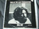 BILL FAY - TIME OF...PERSECUTION UK DERAM