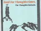 The Thought Criminals, Food For Thoughtcrimes 5 trk ep