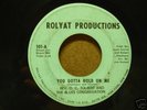 O.C. Tolbert northern soul 45 Gotta Hold On Me