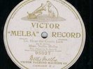 NELLIE MELBA-VERY RARE MELBA LABEL VICTOR 78 RPM RECORD