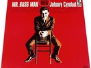 JOHNNY CYMBAL * MR. BASS MAN * 1963 MONO LP * KAPP