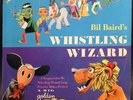 TV Personality-Bil Baird's Whistling Wizard-Golden Rec