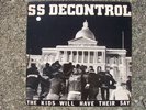 SSD THE KIDS WILL HAVE THEIR SAY SS DECONTROL original