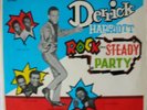 Derrick Harriot *Rocksteady Party* RARE ORIGINAL