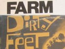 FARM: innermost..., DIRTY FEET, PSYCH BEAT OF THE EARTH