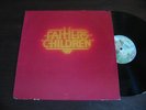 FATHER'S CHILDREN self-titled MERCURY LP