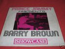 VERY RARE ORIGINAL LP BARRY BROWN SHOWCASE