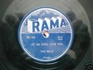 MONSTER DOO WOP 78 rpm THE BELLS on RAMA 1955 NICE
