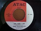 Gino Washington 'Girl Here I Am' northern soul 45 ATAC