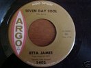 Etta James 'Seven Day Fool' - Argo R&B northern soul 45