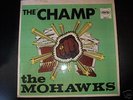 The Mohawks The Champ Original PAMA LP  RARE 