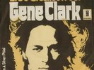 GENE CLARK: LifeÂ´s Greatest Fool (rare promo 7