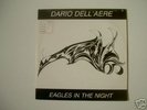 DARIO DELL'AERE 12 Eagles In The Night Italo Disco