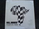 DEL JONES â€“ POSITIVE VIBES LP **Original**
