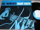 GRANT GREEN Idle Moments BLUE NOTE 4154 Mono LP VG++ og