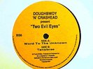 Doughbwoy 'N' Crashead - Two Evil Eyes EP - 12