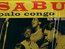 SABU PALO CONGO Lp Original BLUE NOTE 1561 DEEP GROOVE