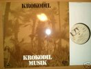 Krokodil - Krokodil Musik (D'71 UA) Archivcopy MINT
