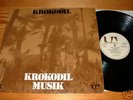LP:Krokodil:Krokodil Musik,Orig.UA LP schöner Zustand