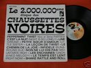 LES CHAUSSETTES NOIRES - LE 2.000.000eme (COMPLET)