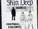 Skin Deep - Football Violence 7