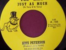 Northern Soul-KRIS PETERSON -Just As Much - TOP DOG 45
