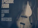 Episode Four Strike Up Matches Lenin & McCarthy records