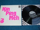 KIN PING MEH - 3     