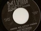 NORTHERN SOUL -ANN HEYWOOD - CROOK HIS LITTLE FINGER