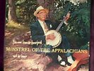Bascom Lamar Lunsford Minstrel o Appalachians Riverside