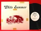 WHITE SUMMER PRIVATE HEAVY PROG PSYCH BLASTER LP ORIG