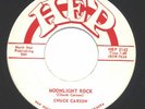CHUCK CARSON - MOONLIGHT ROCK - ROCKABILLY ORIGINAL 45