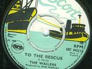 WAILERS - TO THE RESCUE - ORIG UK ESCORT 45 - - MINT