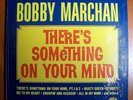 BOBBY MARCHAN SOMETHING ON YOUR MIND STONE MINT ORIG LP