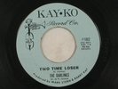 THE DARLINGS northern soul 45 TWO TIME LOSER KAY-KO