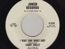 TOMMY RIDGLEY: WANT SOME MONEY BABY Soul R&B Mod DJ 45