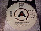 RARE 45  MAGNUM - Sweets for my sweet/Movin' On, Promo