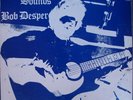 BOB DESPER NEW SOUNDS DOWNER FOLK PSYCH PORTLAND LP