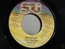 SAM BUTLER I Can't Get Over Loving You RARE SOUL 45 NM
