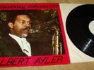 ALBERT AYLER Something Different RARE FREE JAZZ LP 62