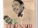 BIG JOE TURNER  EP  ATLANTIC #565 VG++1956  SLEEVE ONLY