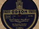frühe SCHELLACK der COMeDiAN HARMONiSTS - Odeon O-2809