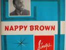 NAPPY BROWN, SINGS, SAVOY LP-14002 1957 RARITY