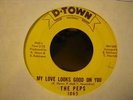 PEPS NORTHERN SOUL 45 ON D-TOWN 1065 HEAR IT