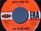 NO-NA-MEES GOTTA HOLD ON RARE GARAGE PSYCH 45 LISTEN