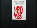Evan Parker- Collected solos INCUS 4LP box ltd rare