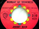 Northern Soul JOHNNY NASH Moment Of Weakness dj Hear M-